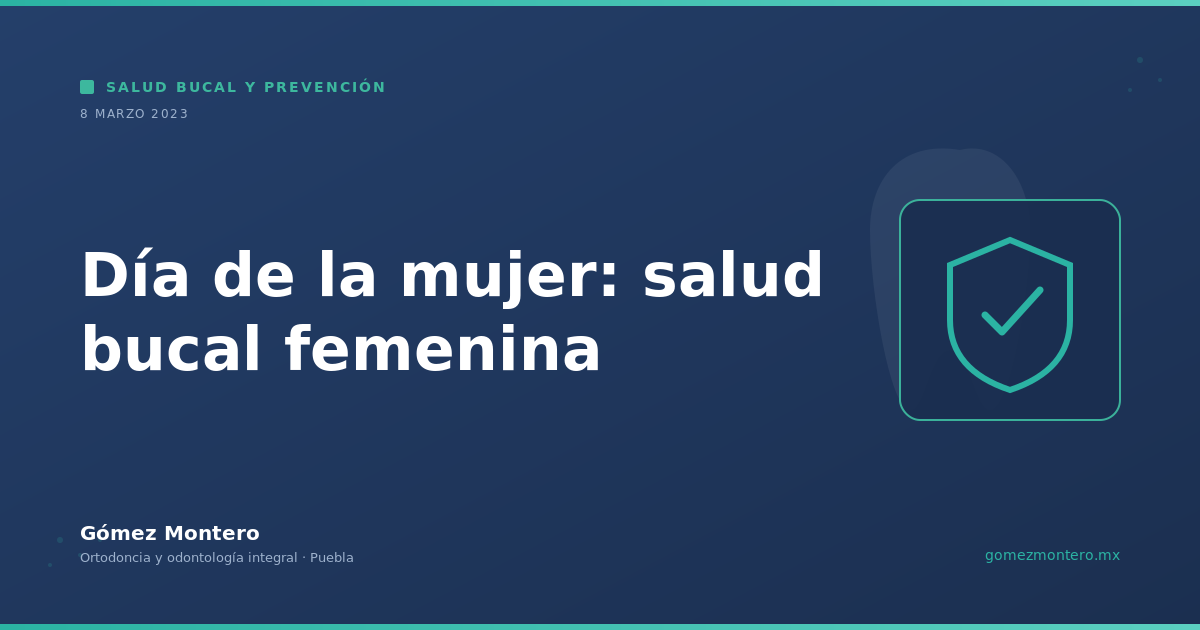 Día de la mujer: salud bucal femenina