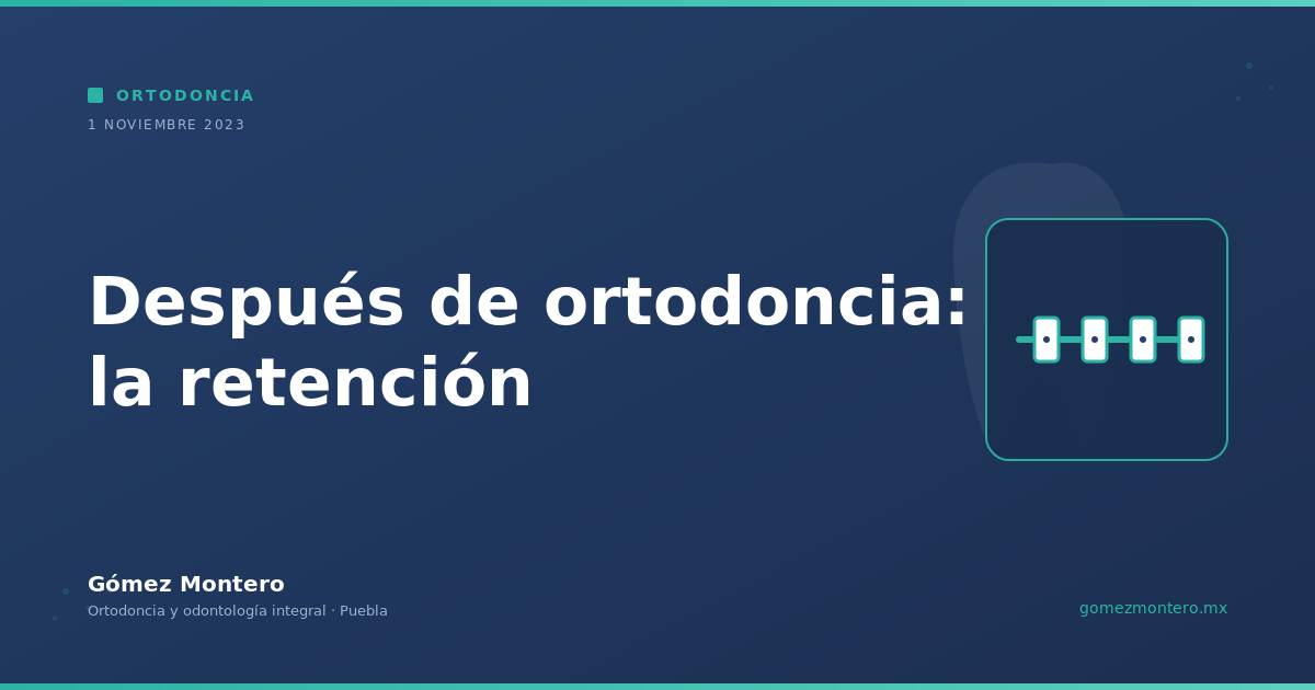 Después de ortodoncia: la retención