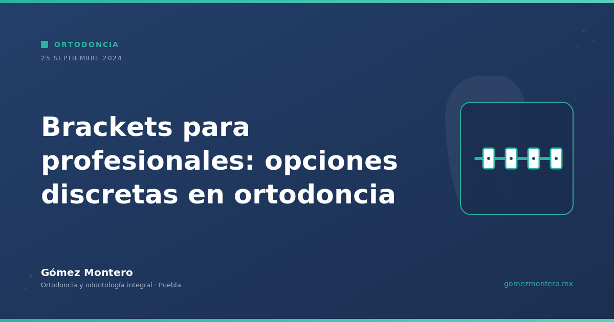 Brackets para profesionales: opciones discretas en ortodoncia