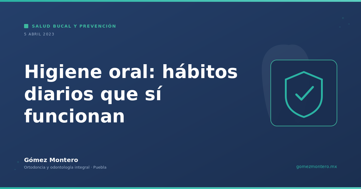 Higiene oral: hábitos diarios que sí funcionan