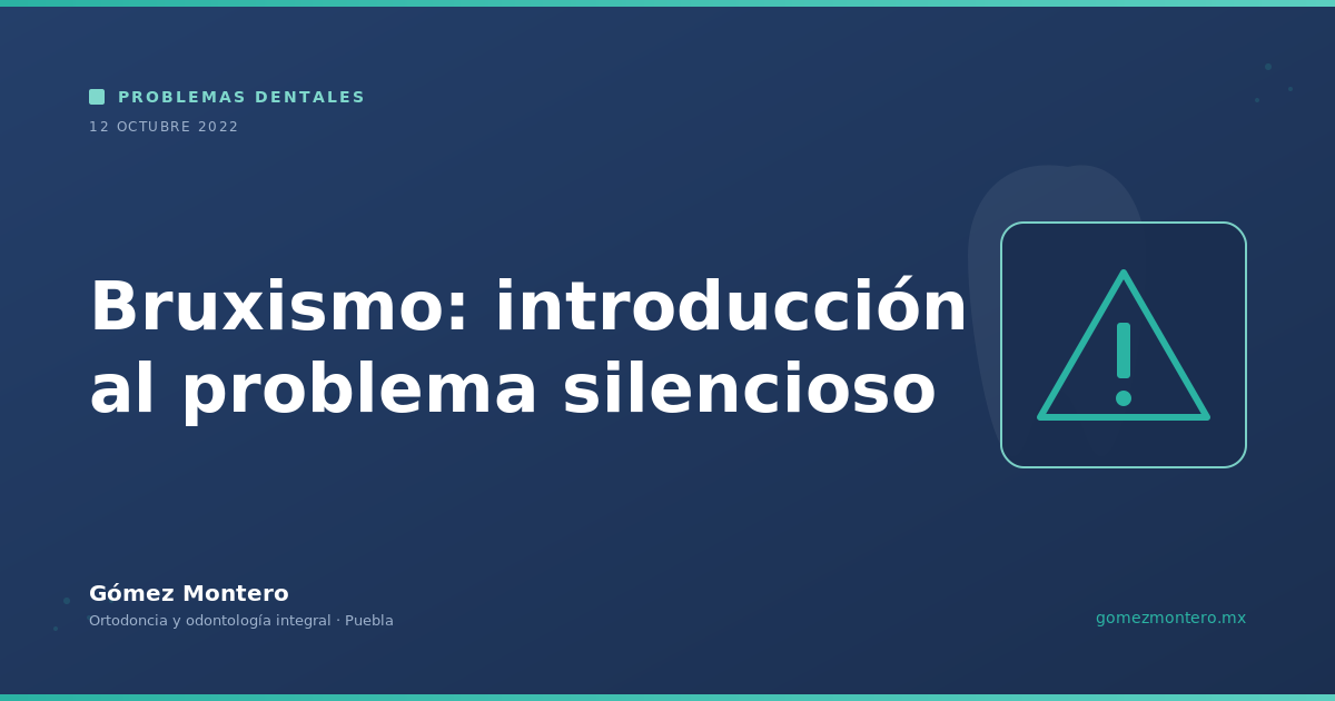 Bruxismo: introducción al problema silencioso
