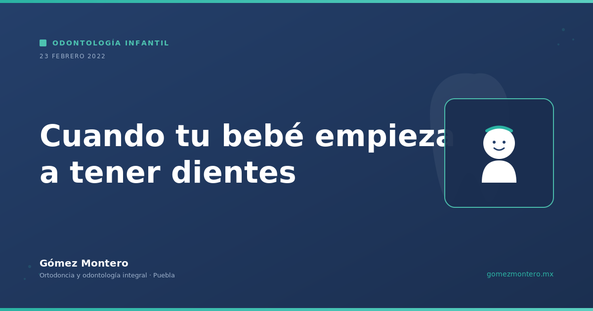 Cuando tu bebé empieza a tener dientes