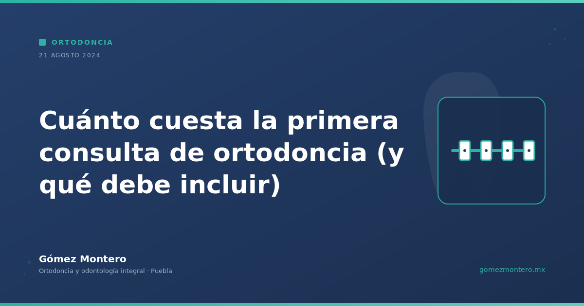 Cuánto cuesta la primera consulta de ortodoncia (y qué debe incluir)