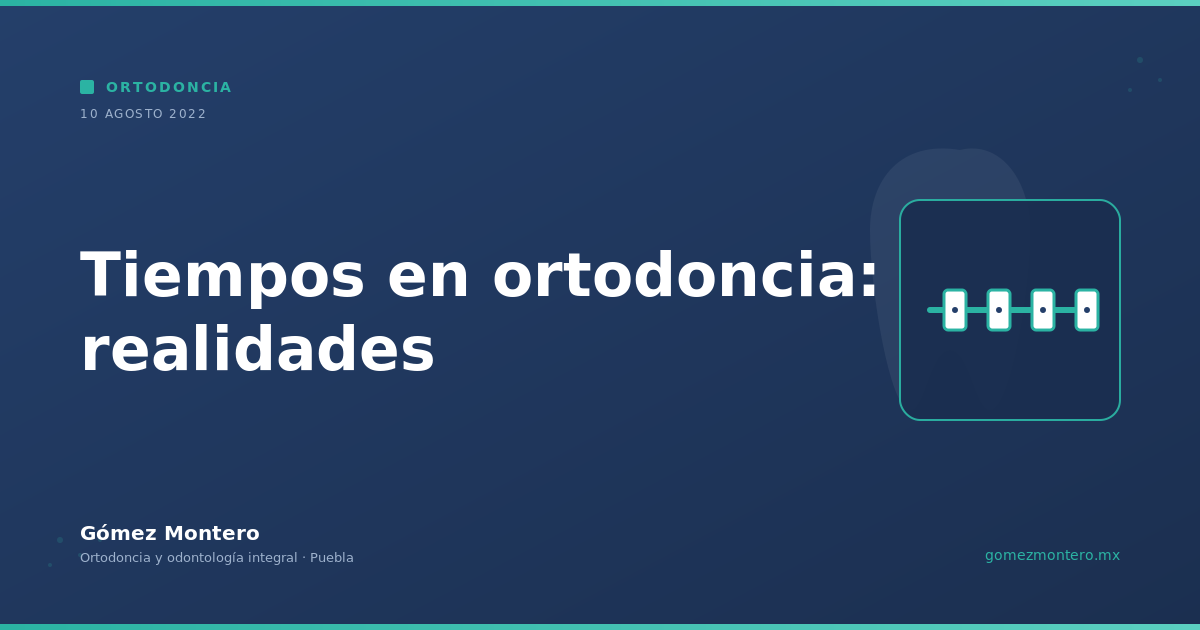 Tiempos en ortodoncia: realidades